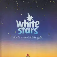 White Stars - Liebe kommt, Liebe geht ...