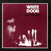 White Door - Way Of The World