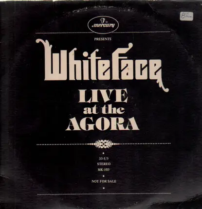 Whiteface - Live At The Agora