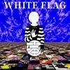 LP - White Flag - T Is For 20 - w poster!