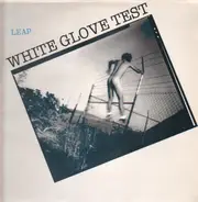 White Glove Test - Leap