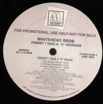 Whitehead Bros. - Forget I Was A 'G' Remixes