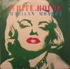 7'' - White House - Marilyn Monroe