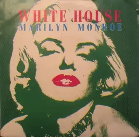 White House - Marilyn Monroe