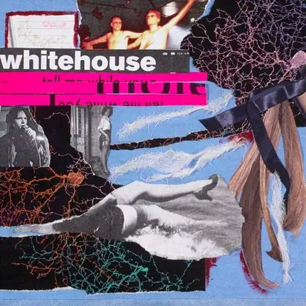 Whitehouse - The Sound Of Being Alive