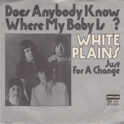 White Plains - Does Anybody Know Where My Baby Is