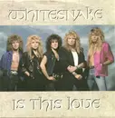 7inch Vinyl Single - Whitesnake - Is This Love / Bad Boys