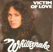 7inch Vinyl Single - Whitesnake - Victim Of Love