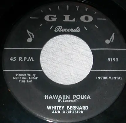Whitey Bernard And His Orchestra - Love My Love Waltz / Hawaiin Polka