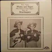 Whitey & Hogan With The Briarhoppers - Early Radio: Whitey And Hogan With The Briarhoppers