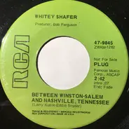 Whitey Shafer - Between Winston-Salem And Nashville, Tennesssee