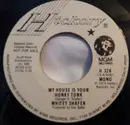 7inch Vinyl Single - Whitey Shafer - My House Is Your Honky Tonk