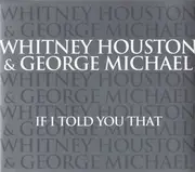 CD Single - Whitney Houston & George Michael - If I Told You That