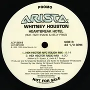 12inch Vinyl Single - Whitney Houston Feat. Faith Evans & Kelly Price - Heartbreak Hotel (Hex Hector Remixes)