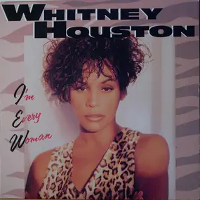 Whitney Houston - I'm Every Woman