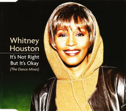 Whitney Houston - It's Not Right But It's Okay (The Dance Mixes)