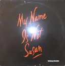 12'' - Whitney Houston - My Name Is Not Susan
