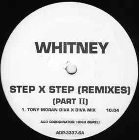 Whitney Houston - Step X Step (Remixes) (Part II)