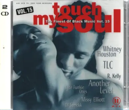 Whitney Houston, TLC, Another Level a.o. - Touch My Soul - The Finest Of Black Music Vol. 15