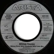7inch Vinyl Single - Whitney Houston - I Wanna Dance With Somebody (Who Loves Me)