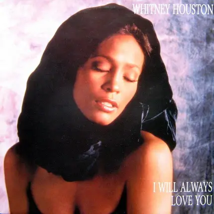 Whitney Houston - I Will Always Love You
