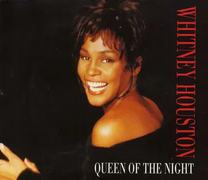 Whitney Houston - Queen of the Night