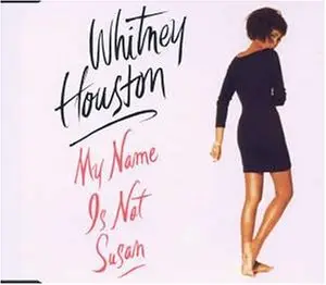 Whitney Houston - My Name Is Not Susan