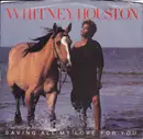 7'' - Whitney Houston - Saving All My Love For You / How Will I Know