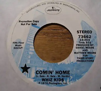 Whiz Kids - Comin' Home