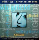 12inch Vinyl Single - Whigfield - Givin' All My Love