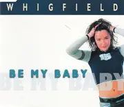 CD Single - Whigfield - Be My Baby