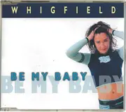 CD Single - Whigfield - Be My Baby