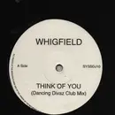 12inch Vinyl Single - Whigfield - Think Of You (Dancing Divaz Club Mix)