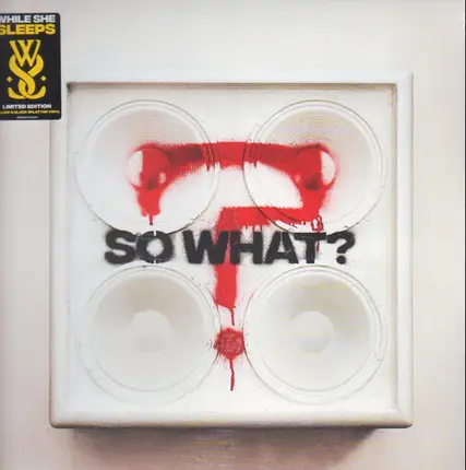 While She Sleeps - So What?