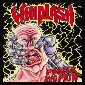 Whiplash - Power And Pain