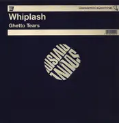 12inch Vinyl Single - Whiplash - Ghetto Tears