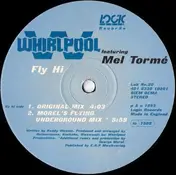 Whirlpool Productions - Gimme / Fly Hi