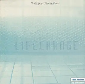Whirlpool Productions - Lifechange