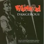 Whirlwind - DANGEROUS (NIGEL DIXON MEMORIAL..)