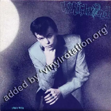 Whirlwind - I Only Wish