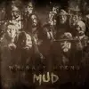LP - Whiskey Myers - Mud - Orange Transluscent