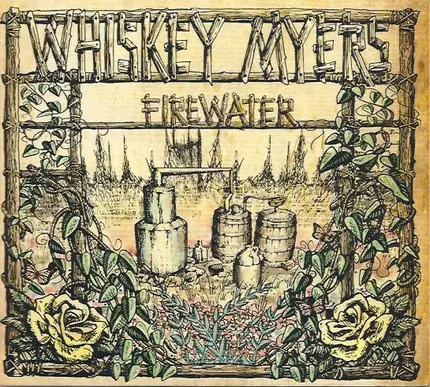 Whiskey Myers - Firewater