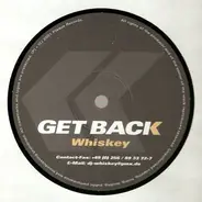 Whiskey - Get Back