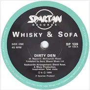 Whiskey & Sofa / David Rose - Dirty Den / Dirty Rag