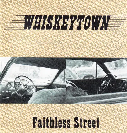 Whiskeytown - Faithless Street