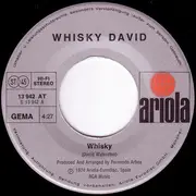 7inch Vinyl Single - Whisky David - Whisky / Have A Go