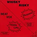 12inch Vinyl Single - Whisky Risky / Beat Vox - Pandiero / Eden Life