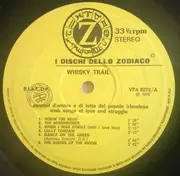 LP - Whisky Trail - Canzoni D'Amore E Di Lotta Del Popolo Irlandese