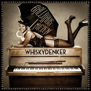 Whiskydenker - Ballhaus Miezen