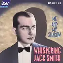 CD - Whispering Jack Smith - Me And My Shadow